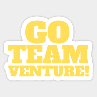 Go Team Venture! Yellow Slogan Tee Sticker